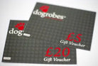 Dogrobes physical gift vouchers available in £5 and £20 values