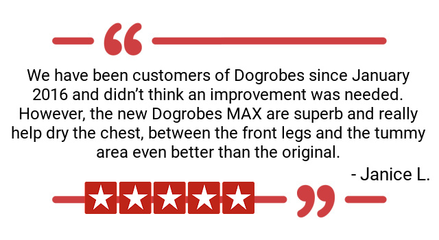 5-star review from a customer: The Dogrobe MAX is even better than the original!